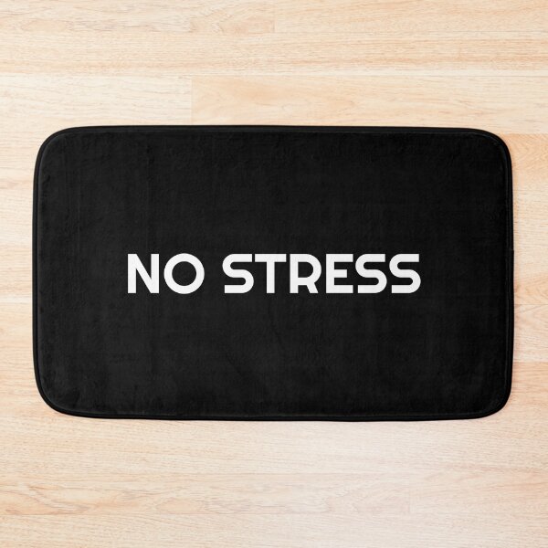 Item preview, NO STRESS chill relax designed and sold by Inspirationmotivation.