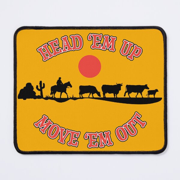 Item preview, Head 'Em Up, Move 'Em Out Western Design designed and sold by CosmicPatriot.