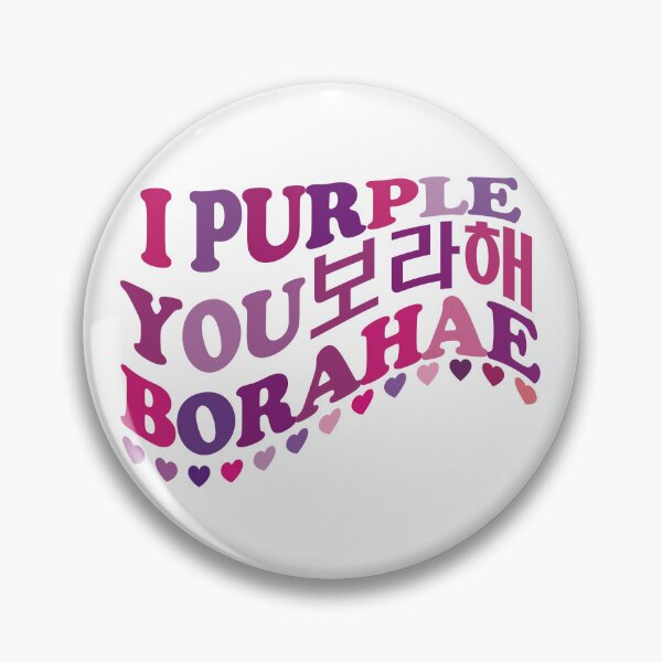 Item preview, I Purple You. Borahae. 보라해 designed and sold by EunsooLee.