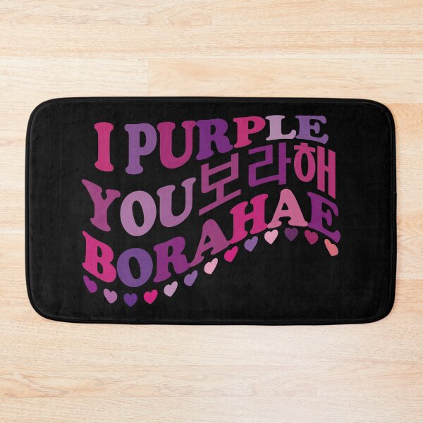 Item preview, I Purple You. Borahae. 보라해 designed and sold by EunsooLee.