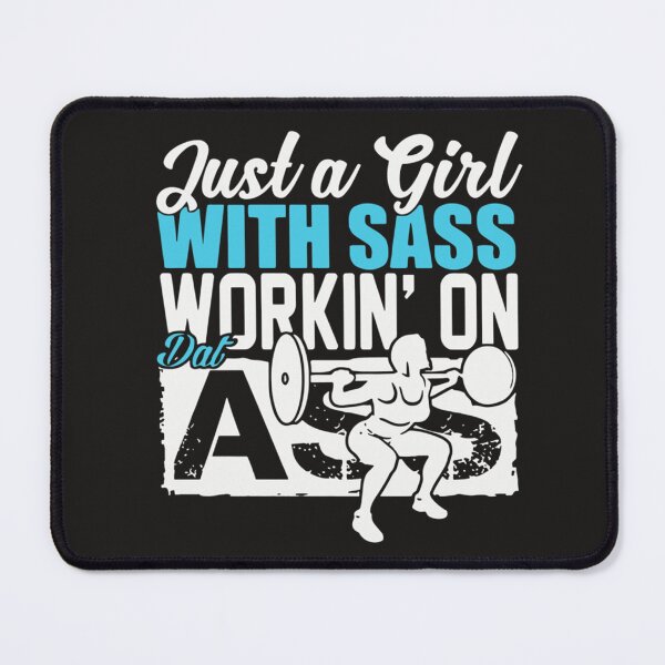 Item preview, Best Seller Just Girl With Sass Working On Dat Ass designed and sold by LaceyBeaudry.