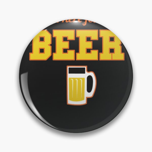 Item preview, Best Seller Just Here For The Beer designed and sold by LaceyBeaudry.