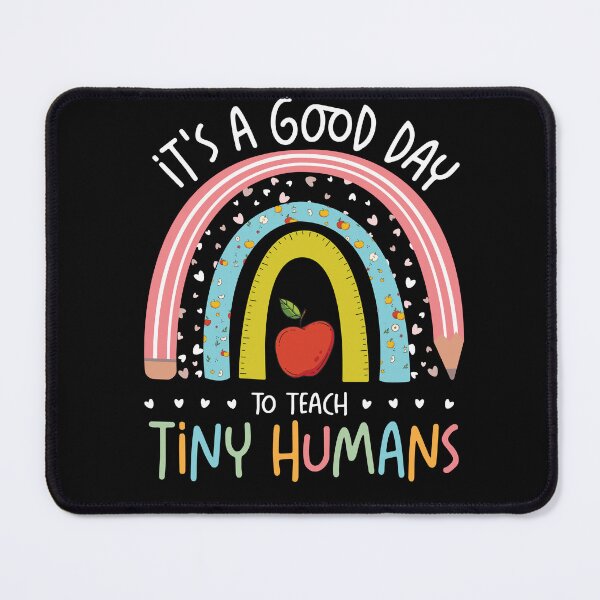 Item preview, It's a Good Day to Teach Tiny Humans Funny Teacher designed and sold by ArtchemyStudio.