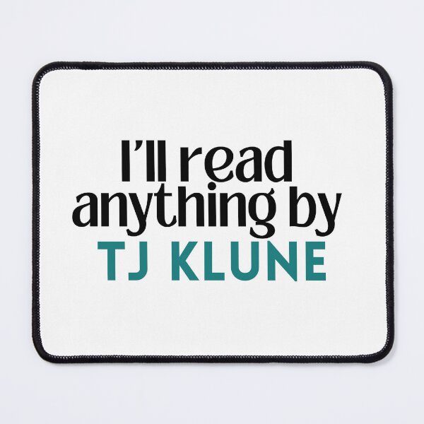 Item preview, I'll read anything by TJ Klune designed and sold by Gwendesigns.