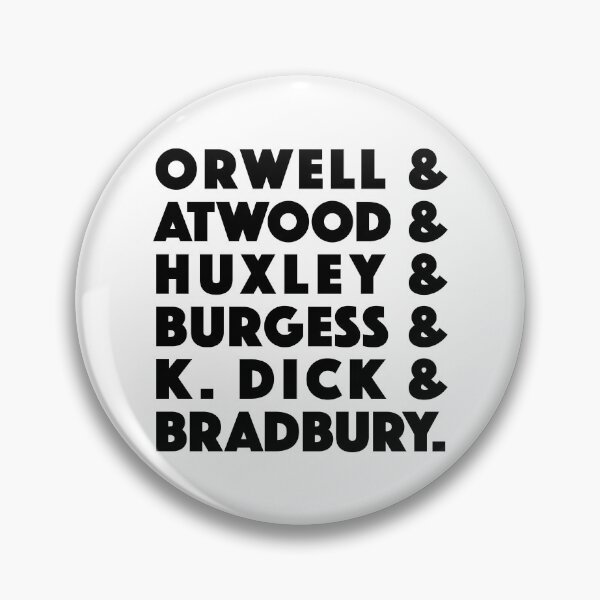 Item preview, Orwell and Atwood and Huxley and Burgess and K Dick and Bradbury (black) designed and sold by didijuca.