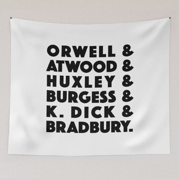 Item preview, Orwell and Atwood and Huxley and Burgess and K Dick and Bradbury (black) designed and sold by didijuca.