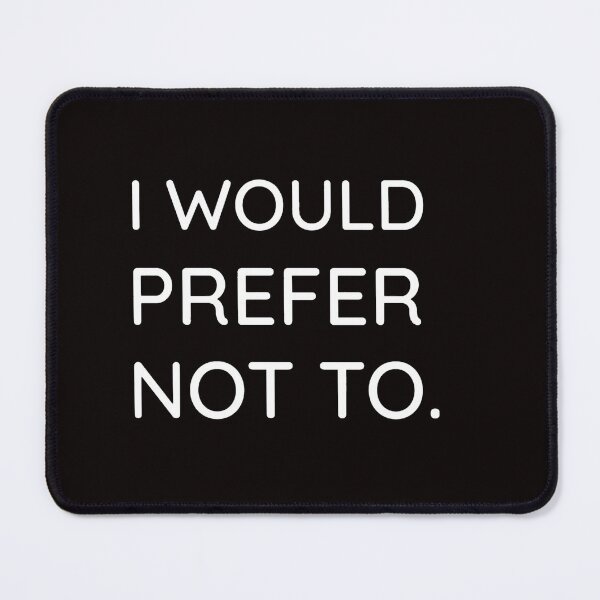 Item preview, I would prefer not to designed and sold by ChristLeconte.