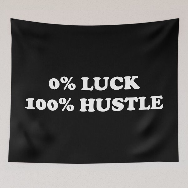 Item preview, Motivational phases for hard work  - 0% LUCK 100% HUSTLE   - Hustle quotes designed and sold by Inspirationmotivation.