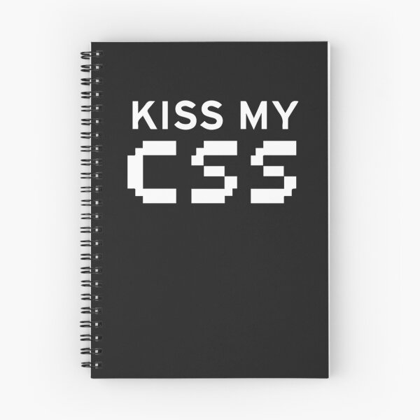 Item preview, Best Seller Kiss My CSS designed and sold by DavidHirshman.