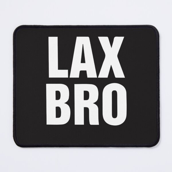 Item preview, Best Seller Lax Bro designed and sold by DavidHirshman.
