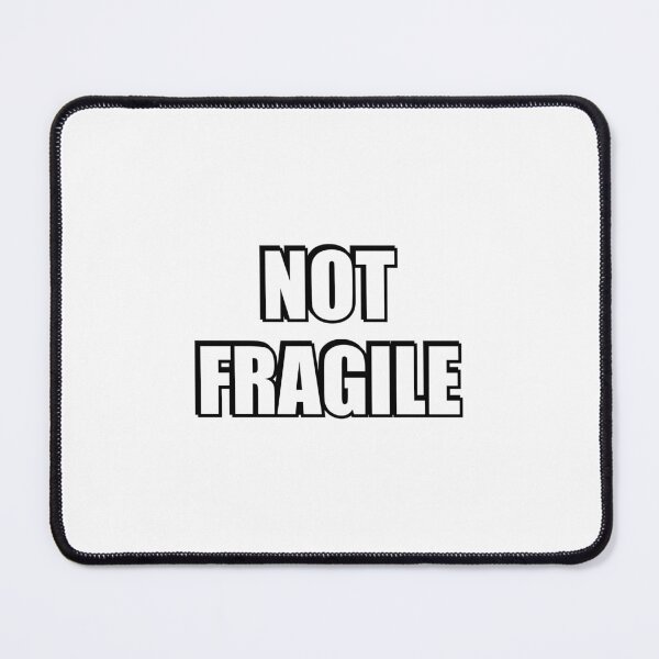 Item preview, Not fragile like a flower fragile like a bomb designed and sold by Inspirationmotivation.