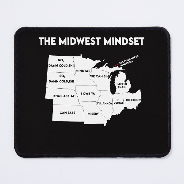 Item preview, The Midwest Mindset  designed and sold by Bloodaxe.