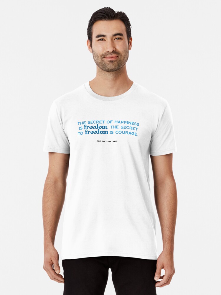 Thumbnail 1 of 6, Premium T-Shirt, Freedom Cup Quote designed and sold by PhoenixSupport.