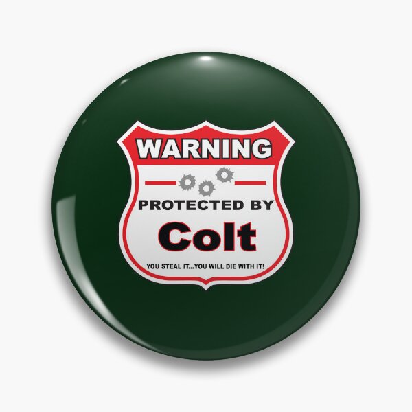 Item preview, Colt Protected by Colt Shield designed and sold by PearlasAmanda.