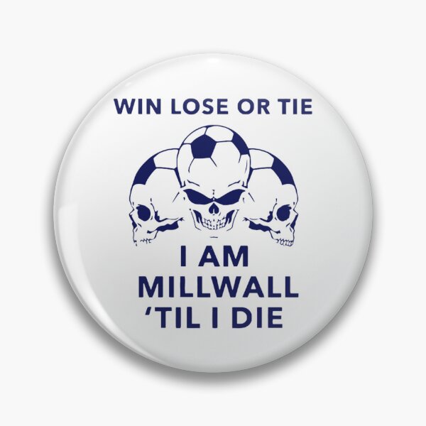 Item preview, Millwall Till I Die designed and sold by aidenmo.
