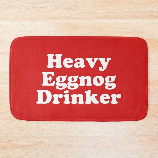 Item preview, Heavy Eggnog Drinker designed and sold by flippinsg.