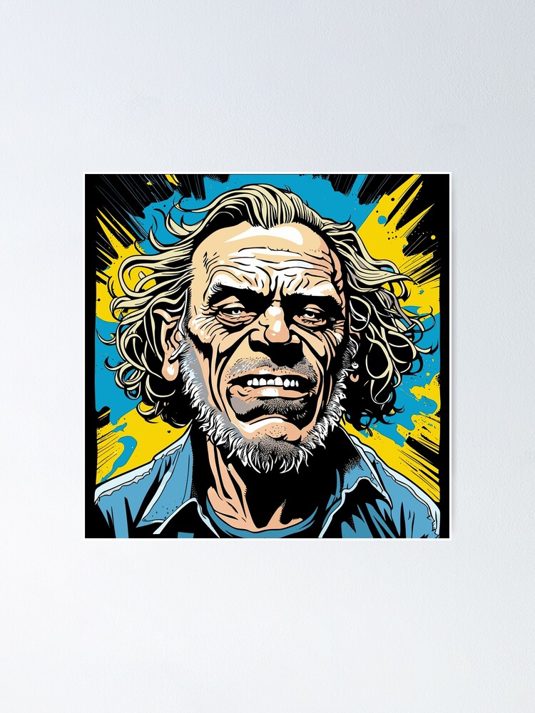 Charles Bukowski Poster for Sale by Hugo Bloke