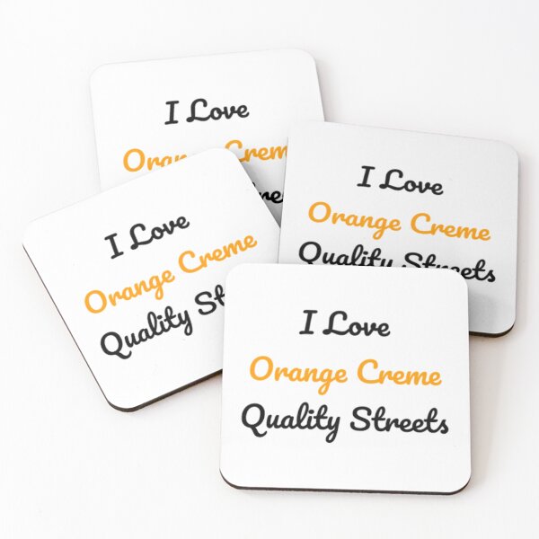 Item preview, I Love Orange Creme Quality Streets designed and sold by erasmuswar.