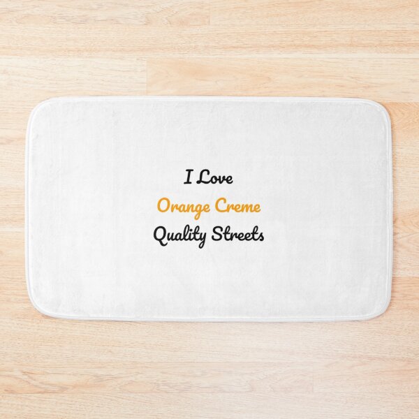 Item preview, I Love Orange Creme Quality Streets designed and sold by erasmuswar.