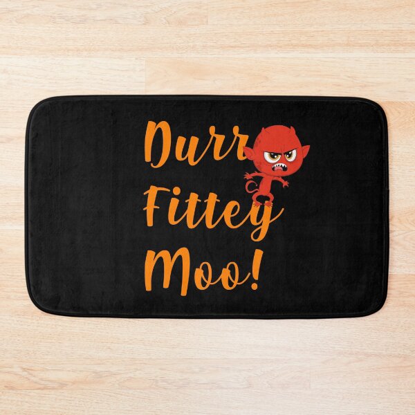 Item preview, durr fittey moo! designed and sold by MallsD.