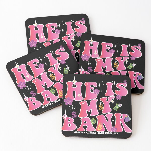 Item preview, HE IS MY BANK, and he likes it pink groovy feminine quote designed and sold by famaa.