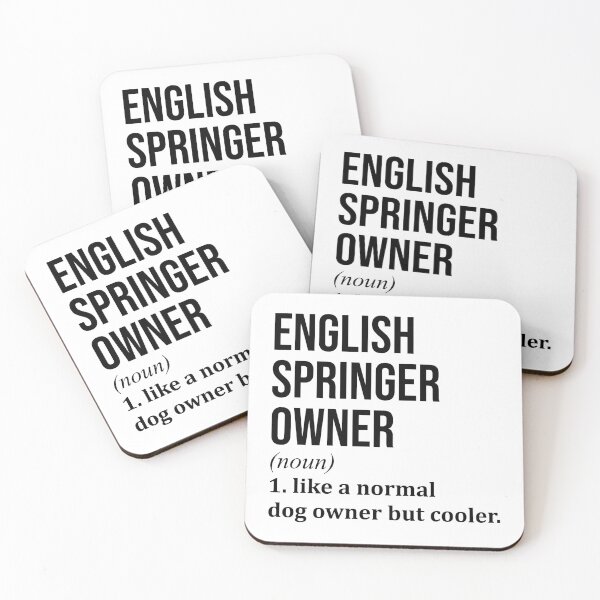 Item preview, English Springer Dog Owner Definition designed and sold by XCIV.
