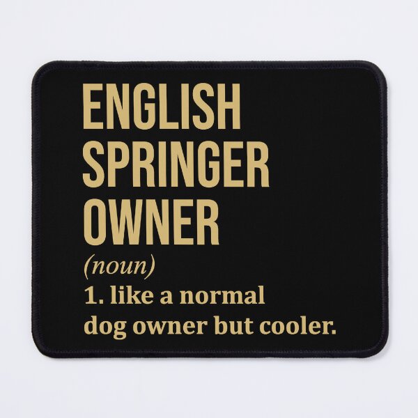 Item preview, English Springer Dog Owner Definition in Gold designed and sold by XCIV.