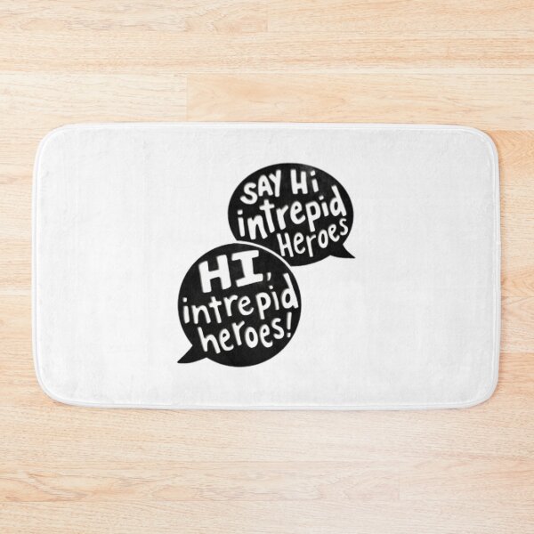 Item preview, Say Hi Intrepid Heroes! designed and sold by kieranesduanear.