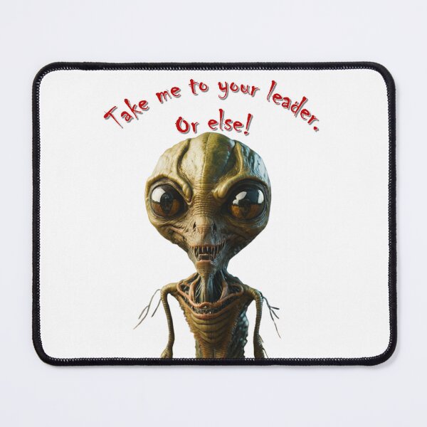 Item preview, Take me to your leader designed and sold by ElderWisdom.