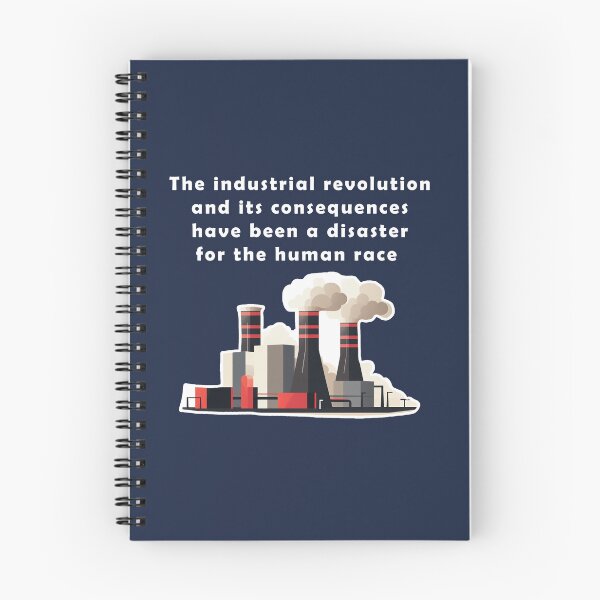 Item preview, Industrial Revolution has been a Disaster designed and sold by NaNaSpaceStore.