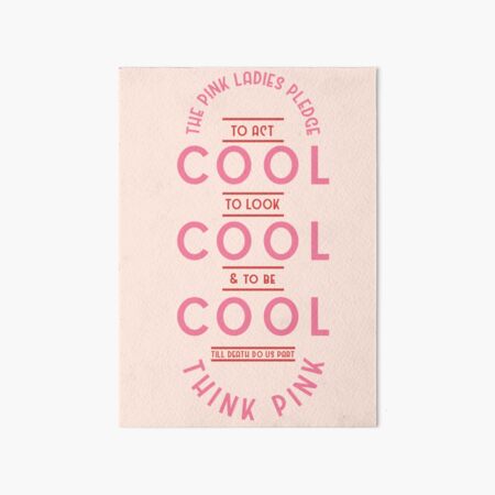 Pink Ladies Rule 1: Obey the Pink Lady Pledge: Act cool,look cool, be cool.  Til' death do us part, think Pink! Notebook: Movie fun Quote Notebook:  Quinton, Danielle: 9798496071802: Books 
