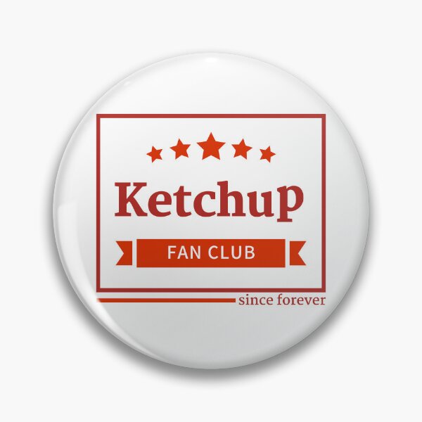 Item preview, Ketchup Fan Club since forever designed and sold by WhitepaperStyle.