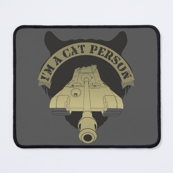 Item preview, Im A Cat Person Panzer VI Ausf. B, Tiger II designed and sold by FAawRay.