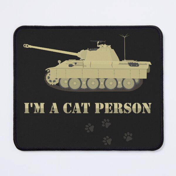 Item preview, Im A Cat Person Panzer V Panther designed and sold by FAawRay.