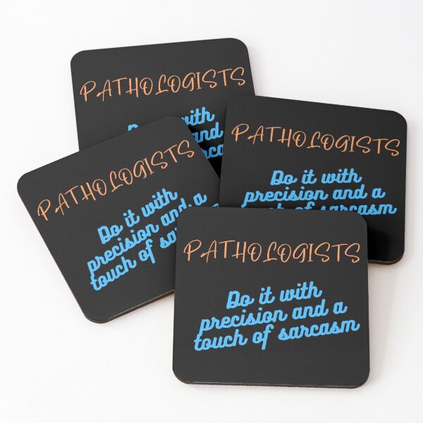 Item preview, Pathologists Do It With Precision And a Touch of Sarcasm designed and sold by earth-t-shirt.
