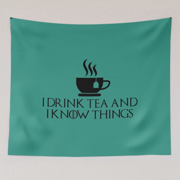 Item preview, I Drink Tea and I Know Things 	 	 designed and sold by jkleacndtjj56.