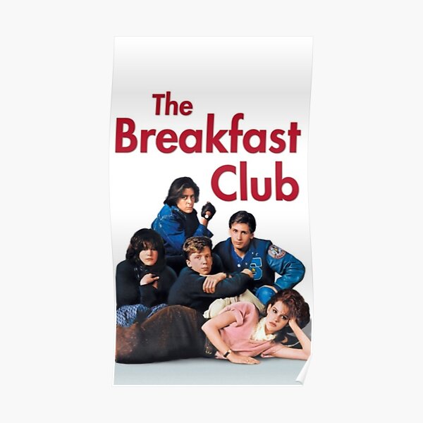 The Breakfast Club  Poster