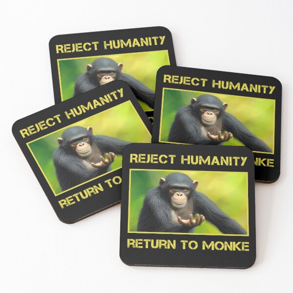 Item preview, Reject Humanity Return to Monke designed and sold by deathanarchy.
