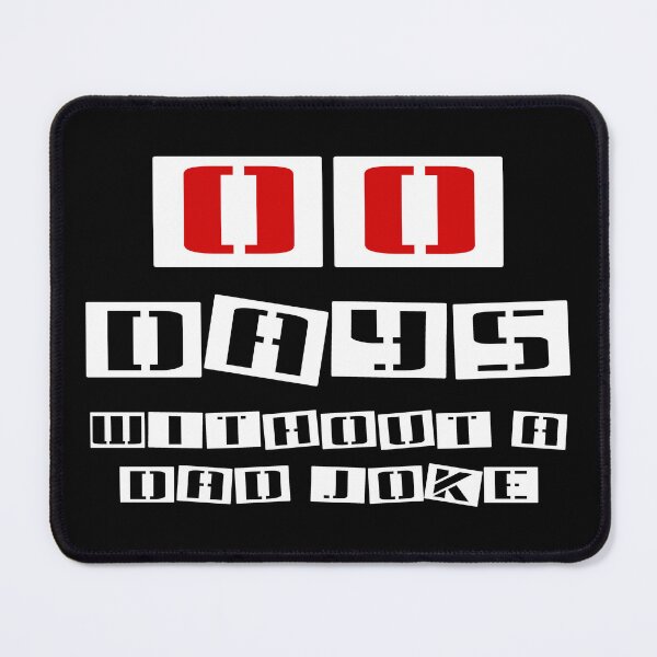 Item preview, 00 days without a Dad joke (white) designed and sold by SolidEarthArt.