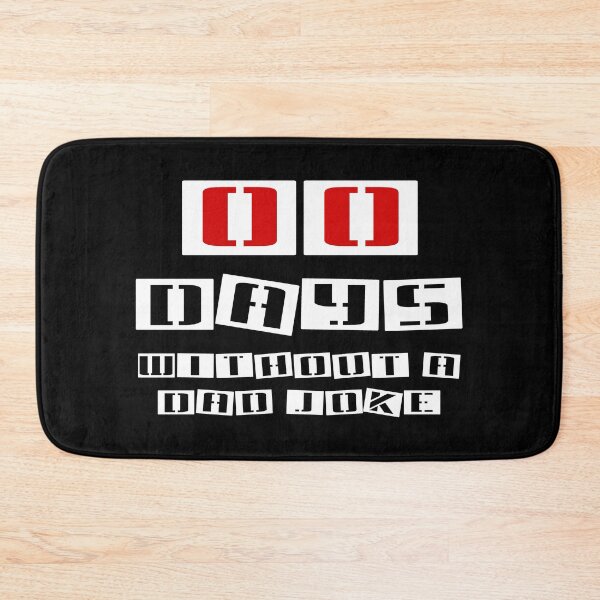 Item preview, 00 days without a Dad joke (white) designed and sold by SolidEarthArt.
