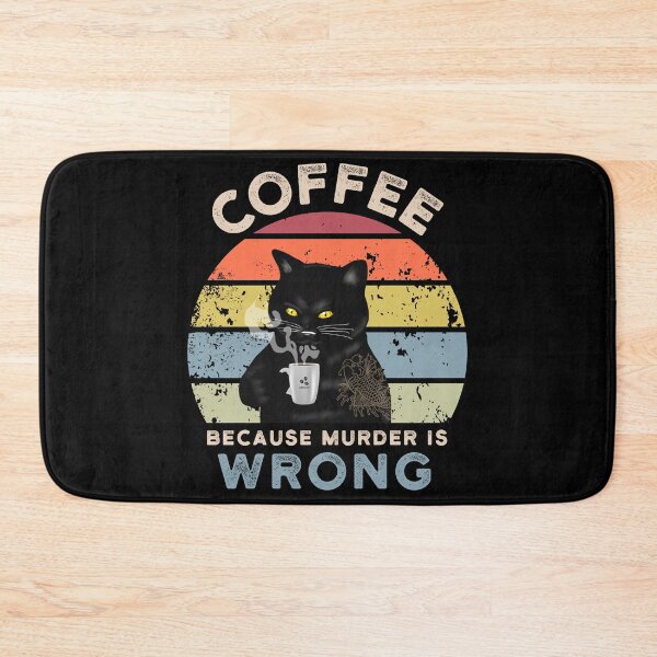 Item preview, Coffee Because Murder is Wrong | Funny Cat Lover designed and sold by LounisArt.