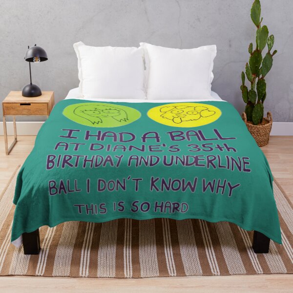 Item preview, I Had A Ball At Diane's 35Th Birthday . designed and sold by jkleacndtjj56.