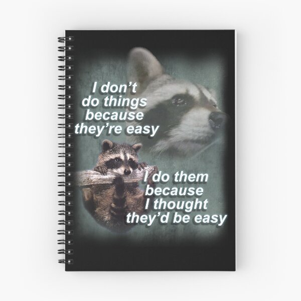 Item preview, I don't do thing because they're easy Raccoon Shirt designed and sold by TheIronyCloset.