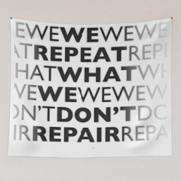 Item preview, we repeat what we dont repair designed and sold by ritusdesigns.