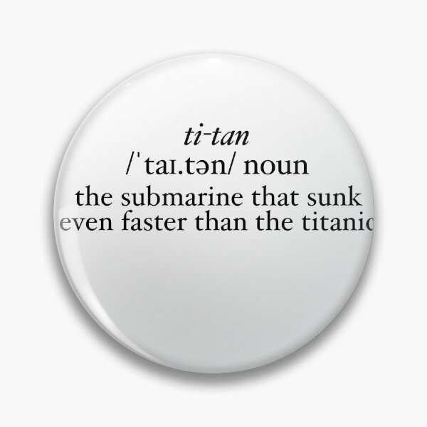 Item preview, Oceangate's titan submarine, definition, tshirt design designed and sold by flowerry.