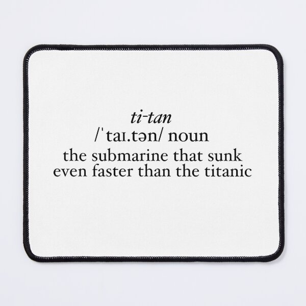 Item preview, Oceangate's titan submarine, definition, tshirt design designed and sold by flowerry.