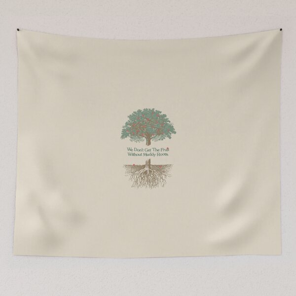 Item preview, We don't get the fruits without muddy roots designed and sold by keepo.