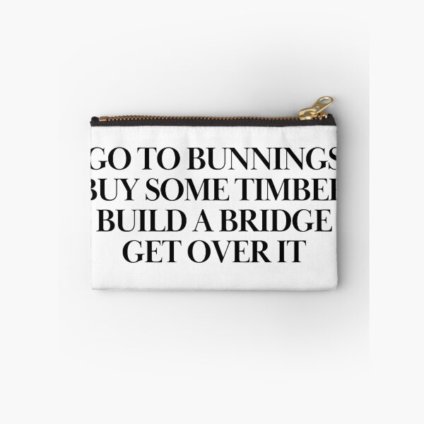 Item preview, Go to Bunnings designed and sold by LovePropaganda.