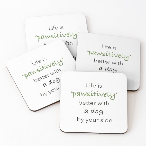 Item preview, Positive quotes about dogs cute and funny designed and sold by idolizeyou.