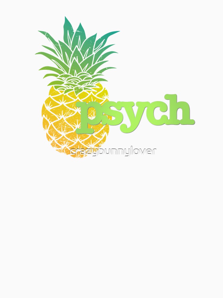 "More psych pineapples" Tshirt by crazybunnylover Redbubble
